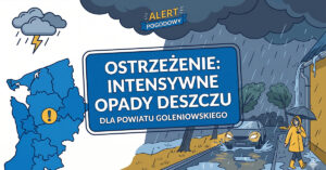 Uwaga: Nadchodzą intensywne opady deszczu. Alert dla powiatu goleniowskiego!