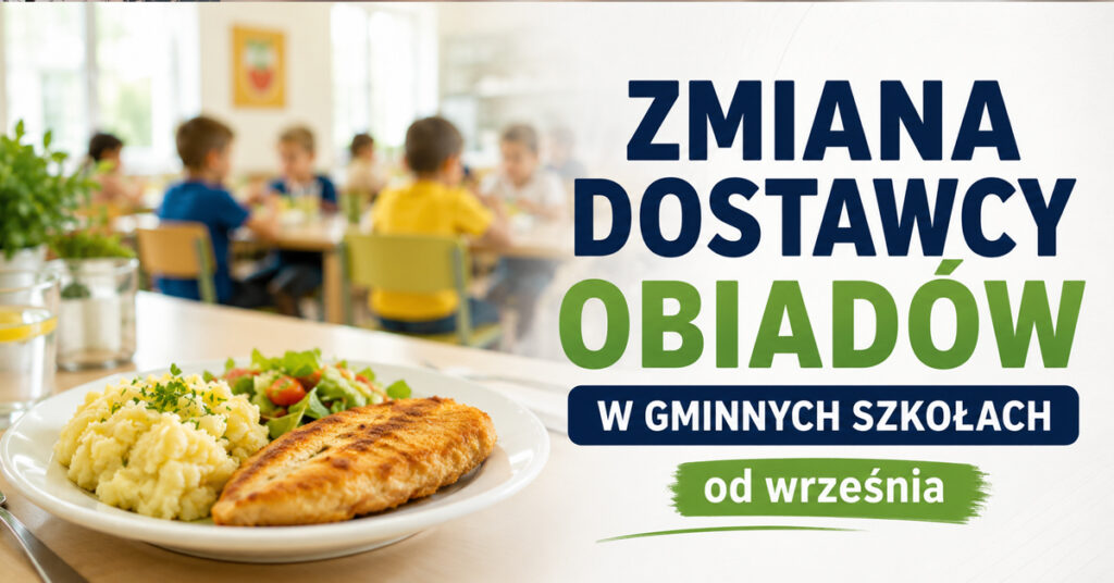 Od września zmiana dostawcy obiadów w szkołach w gminie Nowogard . Wybrano najkorzystniejszą ofertę