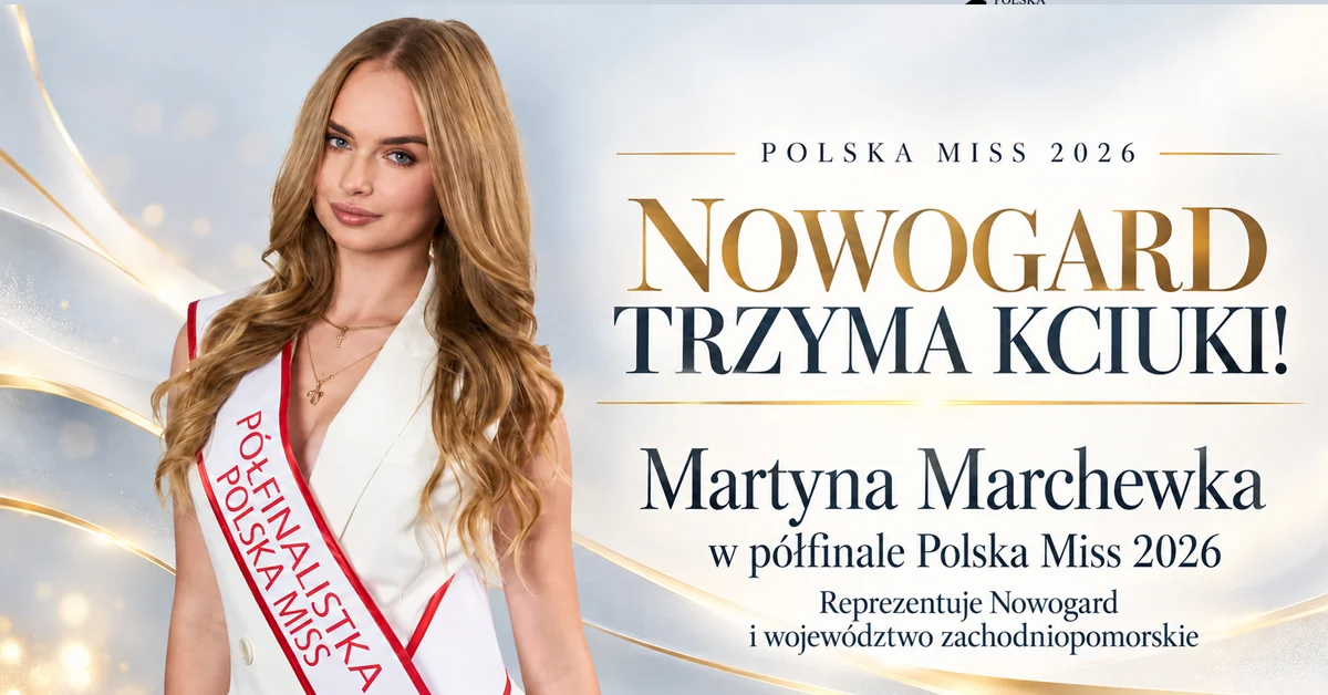 Martyna Marchewka z Nowogardu w półfinale Polska Miss 2026. Piękna, zdolna i ambitna!